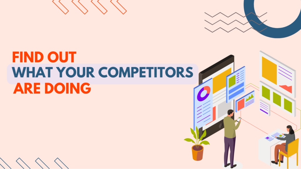 find-out-what-your-competitors-are-doing